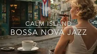 Calm Island - Caf&eacute; Jazz Ambience - 3 Hours for Work, Reading & Focus