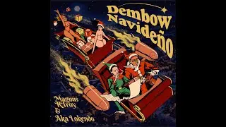 @magnusrtroy31 ft Aka lokendo- Loca por el loco (Official Visualizer Navide&ntilde;o) #dembow