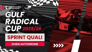 LIVE | Gulf Radical Cup 2025/26 Sprint Qualifying  |  Round 2 |  Dubai Autodrome |  29th November
