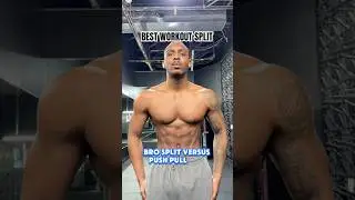Bro Split or PPL?