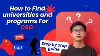 How to find universities,program & supervisor for CSC |2026-2027| 1st Step