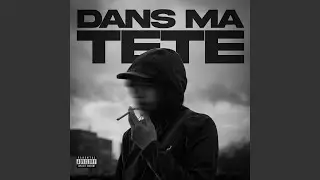 DANS MA TÊTE