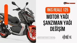 RKS Reale 125 Motor Yağı ve Şanzıman Yağı Değişimi | Yeni Video Serisi 2. B&ouml;l&uuml;m