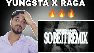 Yungsta x Raga - Jo Bhi Hai | So Be It Remix | REACTION/REVIEW