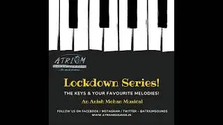 Interstellar | Lockdown Series | Anish Mohan | Atrium Sound Studios