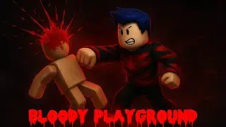 ROBLOX | Bloody Playground All Attack