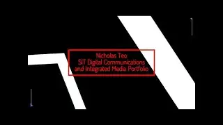 Nicholas Teo's Media Portfolio | Digital Communications and Integrated Media | Video Production Reel