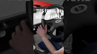 Tips fokus di mobil manual..#stirmobil #tutorial #mobilmanual #mobilmatic