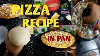 👉Pizza Recipe In Pan🍕🍕🍕