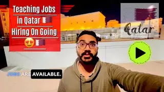Teaching Jobs in Qatar | Qatar Teaching Jobs 2025 | Ahmad Gondal vlogs #qatarjobs #qatarlife - #job