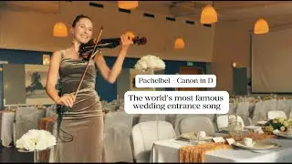 World's Most Famous 💍 Wedding Entrance Song - Pachelbel Canon in D - Kirsti Hille Violin