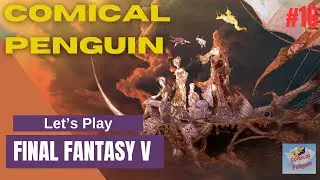 Back to Castle Exdeath - Let's Play Final Fantasy V Part 16