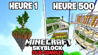 J'ai surv&eacute;cu 500H en Skyblock sur Minecraft ... voici le r&eacute;sultat !  [FILM COMPLET]