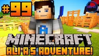 Minecraft - Ali-A's Adventure #99 - 