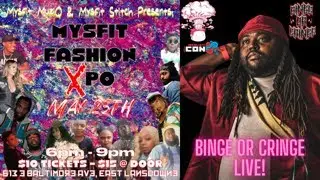 Binge Or Cringe Live at MYsfit fashion show!