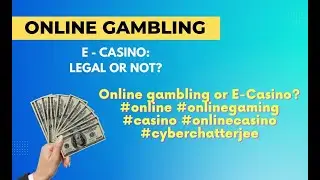 Online gambling or E-Casino? #onlinegaming #casinoonline  #onlinecasino  #cyberchatterjee