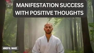 Manifestation Success with Positive Words | Subconscious Mind Training for Positive Thoughts #mind