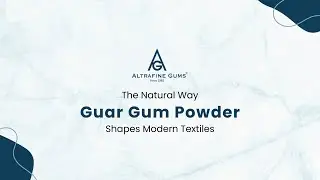 The Natural Way Guar Gum Powder Shapes Modern Textiles