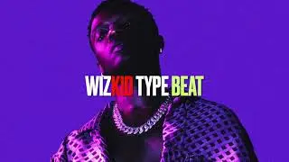 WIZKID TYPE BEAT -  LEFT2RIGHT (AFROBEATS)
