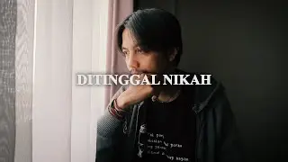 Ditinggal Nikah