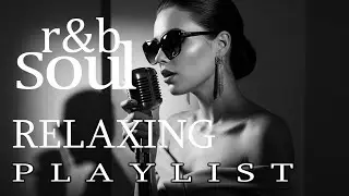 【R&B Soul】Soft Soul Embrace &ndash; Smooth Chill Mix for Lovers and Dreamers
