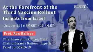 At the Forefront of the Third Vaccine Rollout - Briefing with Prof. Ran Balicer
