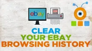 How to Clear Your eBay Browsing History | How to Delete Recently Viewed Items on eBay