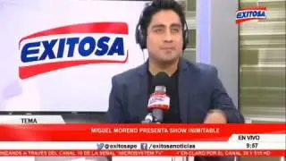 Miguel Moreno en Exitosa 11 11 16