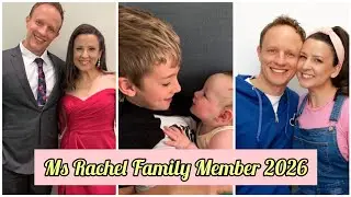 Ms Rachel Family Members Real Names & Ages 2026 
