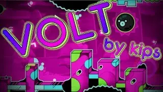 [Geometry Dash] VOLT by Kips (All Coins) AMAZING DESIGN!
