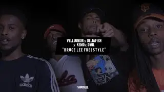 Vell Junior x Delta Fish x Kemo x Dwil - Bruce Lee Free (Official Video) Directed By @ShotByVell