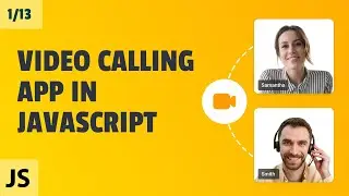 JavaScript Video Calling Application | Part 1/13 - Introduction | Javascript Basics for Beginners