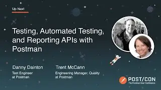 POST/CON 2019 Workshop - Testing, Automated Testing, and Reporting APIs with Postman - Part 3