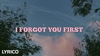 Forgot You First -LENA GREY | Soft Pop | Original Lyrics Video