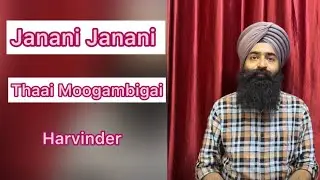 Janani Janani | Harvinder | Thaai Moogambigai