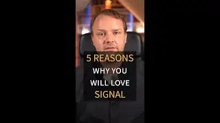 5 REASONS WHY YOU'LL LOVE SIGNAL | #shorts