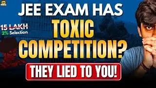 JEE Competition is NOT Toxic‼️Know the Truth! JEE 2026| JEE 2027 | IIT Motivation