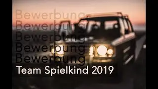 TEAM SPIELKIND Bewerbung 2019 (pt.II) | RIMO