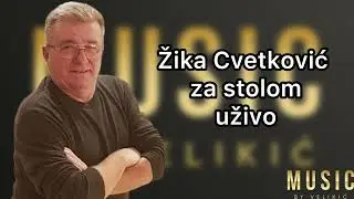 Zika Cvetkovic za stolom uzivo