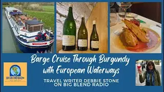 Debbie Stone - Barge Cruising Through Burgundy
