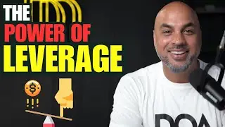 Mastering the Art of Leverage | Unlock Success with Resources Around You | Rick Dhillon