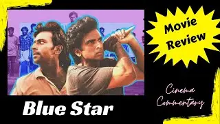 Blue star - Movie Review #bluestar
