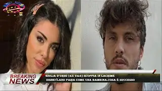 Giulia D'Urso (ex Uomini e Donne) scoppia in lacrime  Disneyland Paris come una bambina.Cosa &egrave; succe