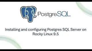 Installing and configuring Postgres SQL Server on Rocky Linux 9