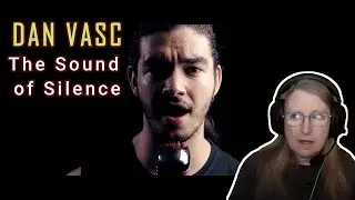 DAN VASC - The Sound of Silence  (Reaction)