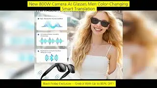 New 800W Camera Ai Glasses Men Color-Changing Smart Translation Glasses Photo