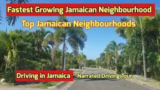 Fastest Growing Jamaican Neighbourhood