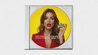 Sak Noel - Loca People WTF (Aaron Montes, Gilber Remix) [FREE DOWNLOAD LINK IN DESCRIPTION]