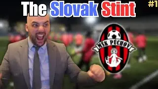 The Slovakian Stint: Episode 1