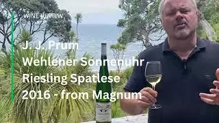 Wine Review: J. J. Prum Wehlener Sonnenuhr Riesling Spatlese 2016 - Tasted from a Magnum